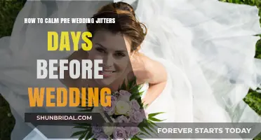 Calm Before the Vows: Easing Pre-Wedding Jitters in Days
