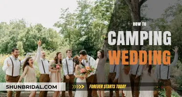 Camping Wedding Guide: Planning Your Rustic Outdoor Celebration