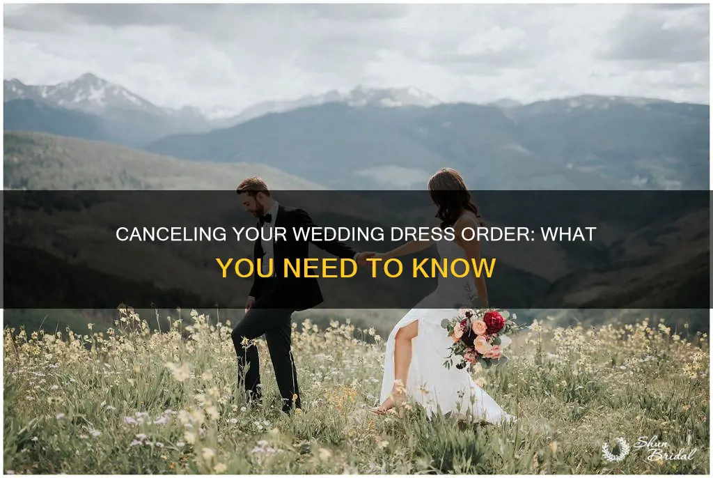 how to cancel a wedding dress order