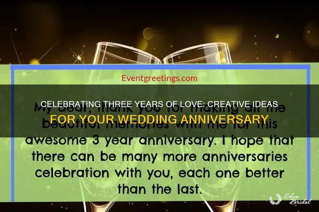 how to celebrate 3 year wedding anniversary