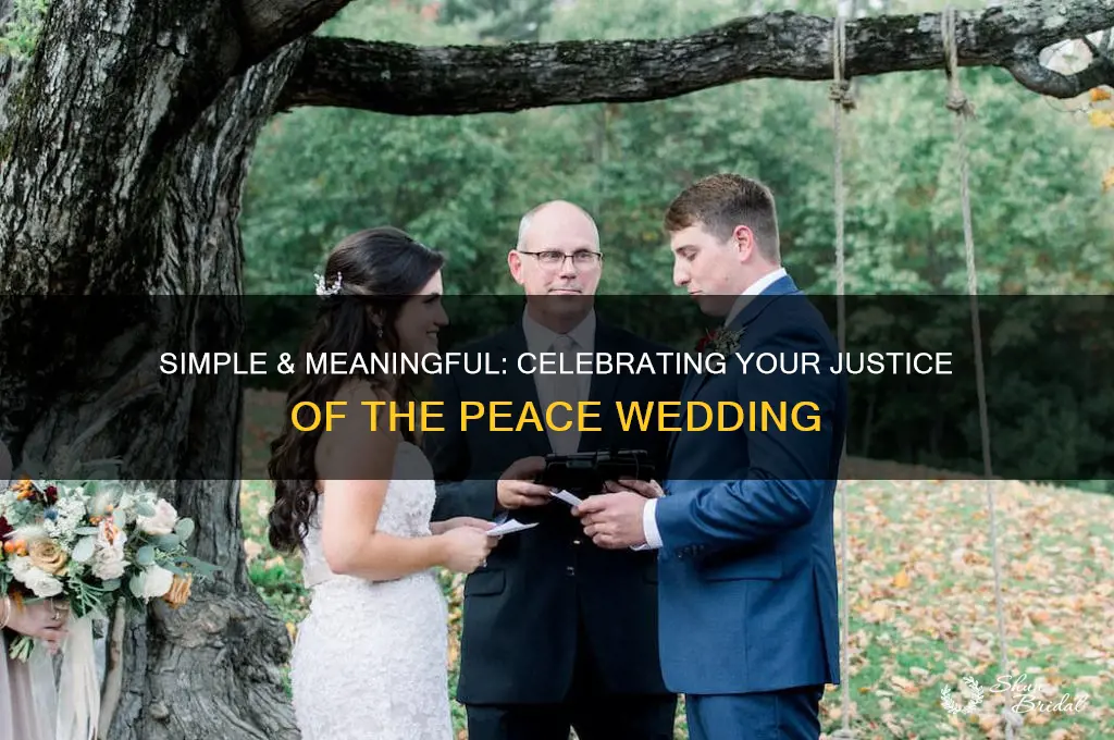 how to celebrate a justice of the peace wedding