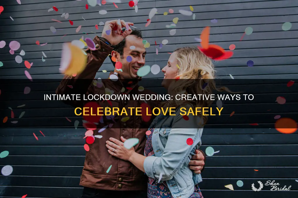 how to celebrate a wedding in lockdown