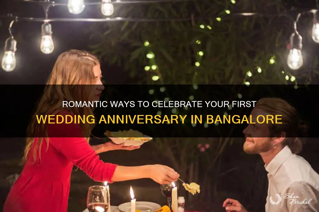 how to celebrate first wedding anniversary in bangalore