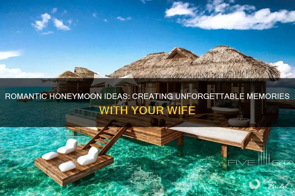 how to celebrate honeymoon with wife