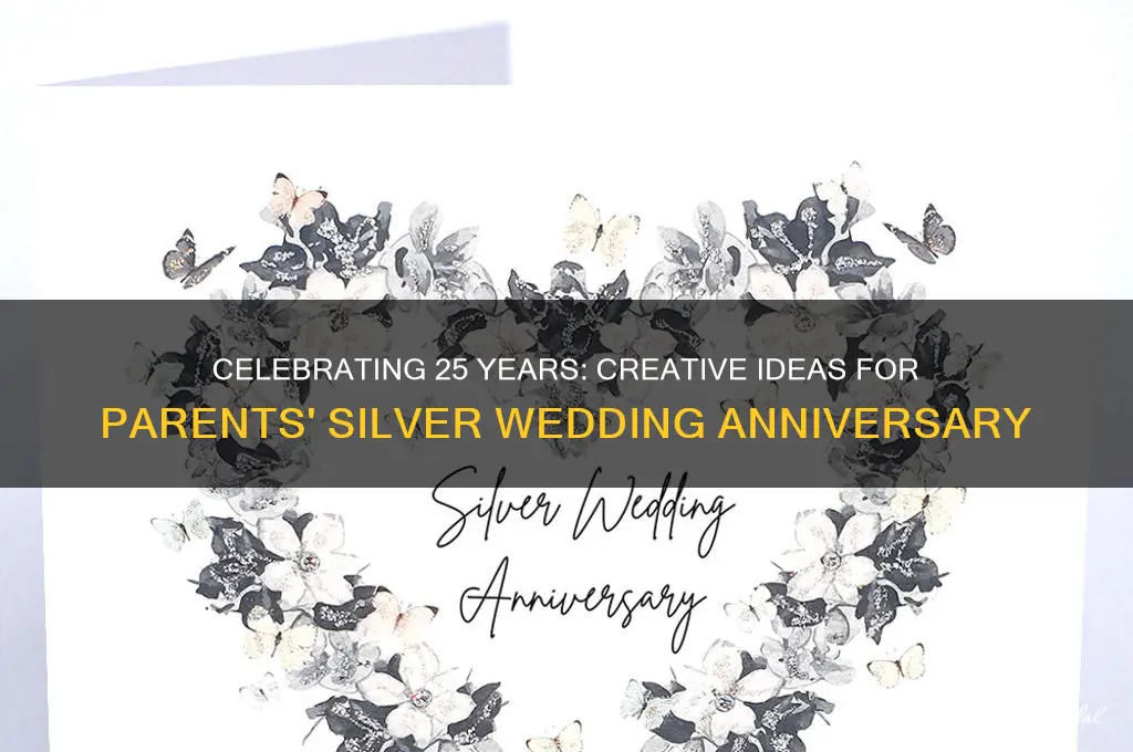 how to celebrate silver wedding anniversary of parents