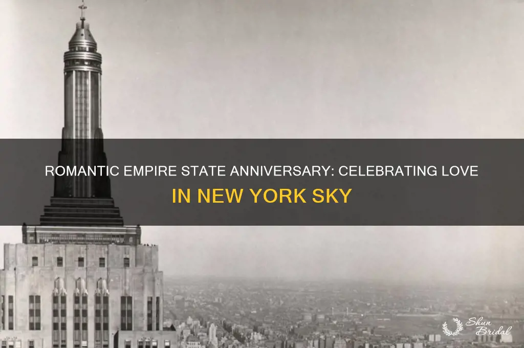 how to celebrate wedding anniversary at empire state new york