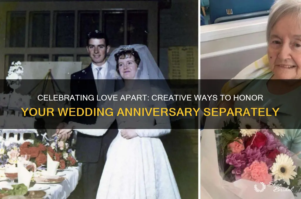 how to celebrate wedding anniversary when separated