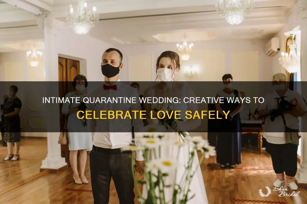 how to celebrate wedding during quarantine