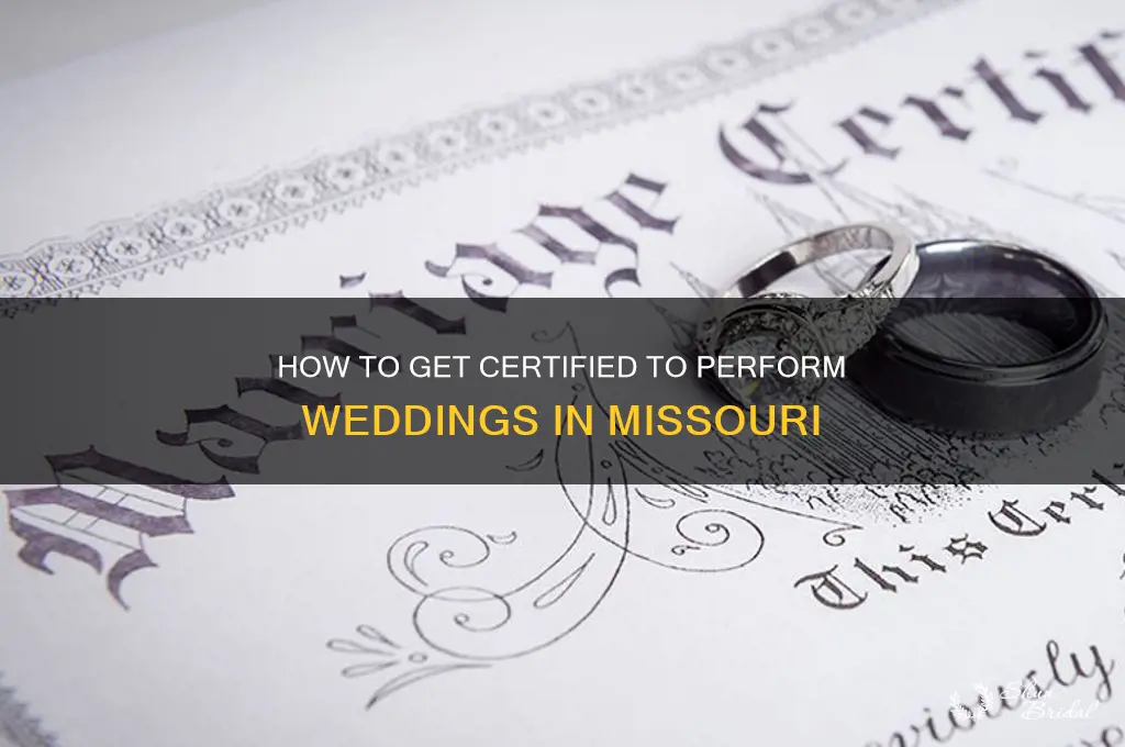 how to certified to perform weddings in Missouri