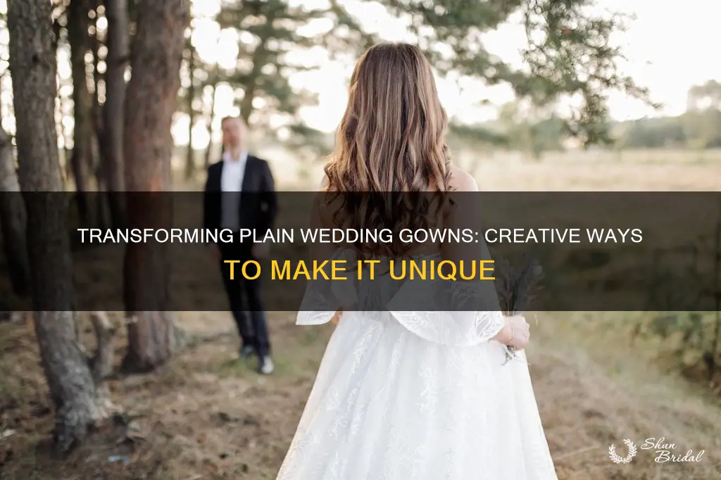 how to change a plain wedding dress