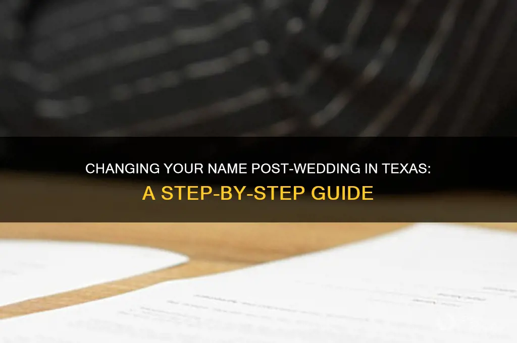 how to change your name after wedding in Texas