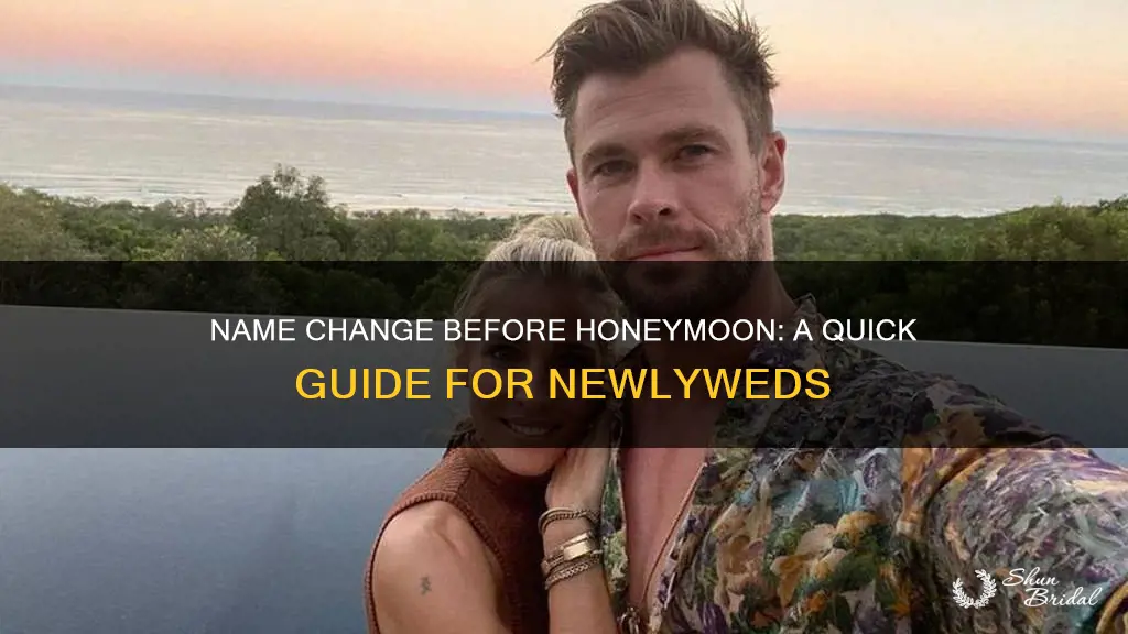 how to change your name before honeymoon
