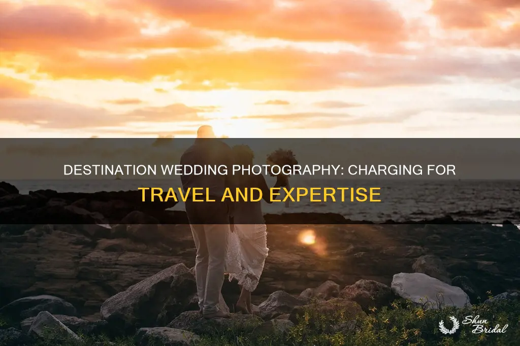 how to charge for a destination wedding photography