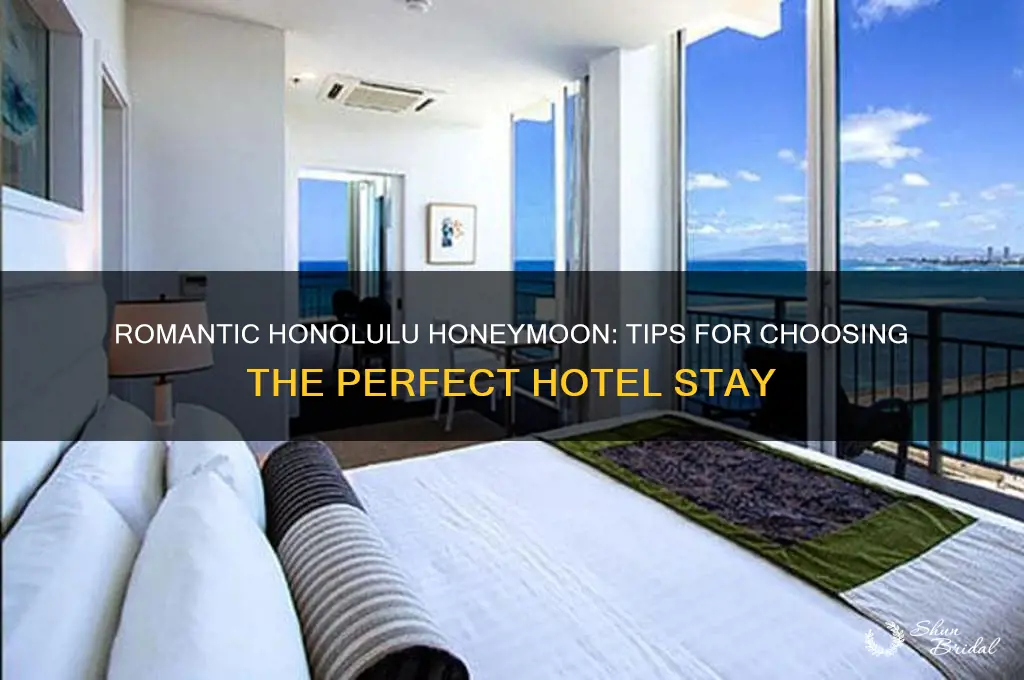 how to choose a hotel in honolulu for a honeymoon