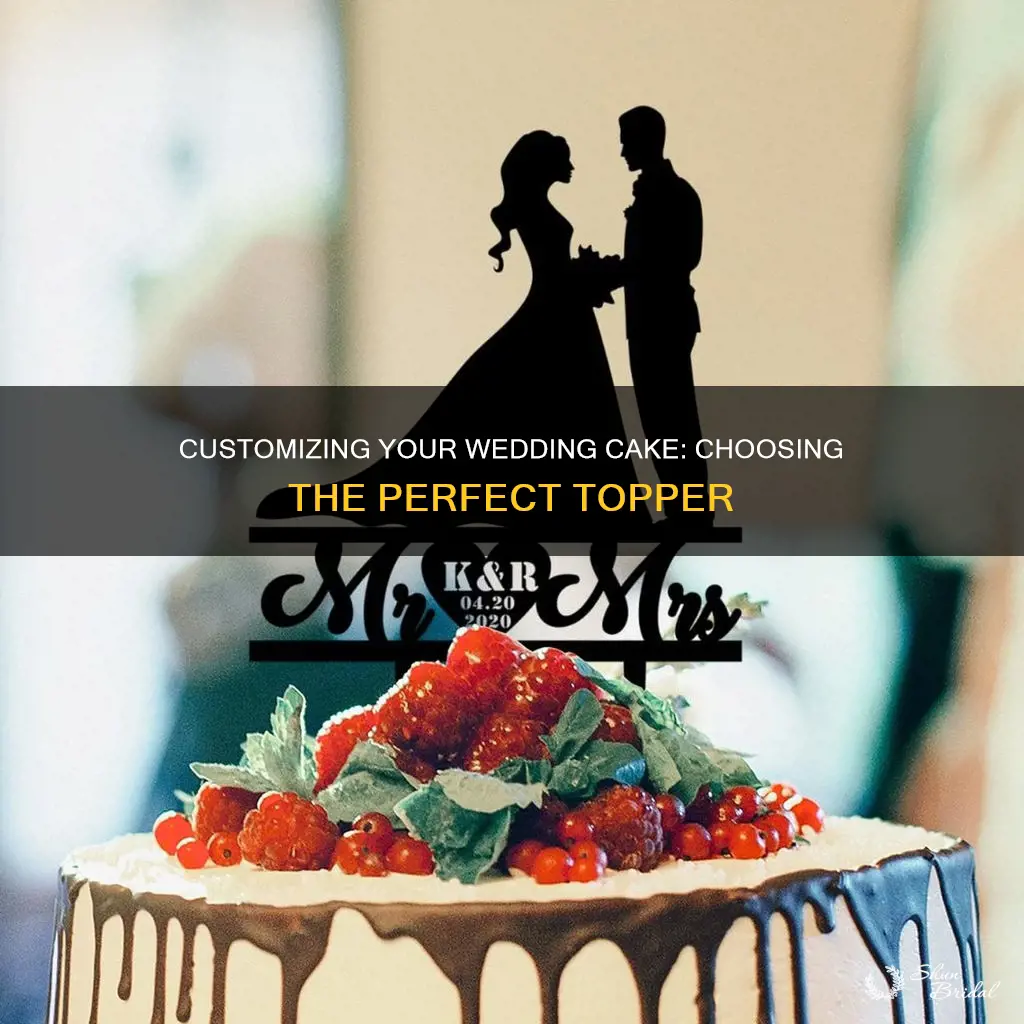 how to choose a wedding cake topper