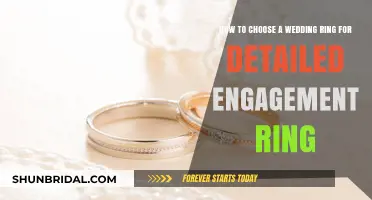 Choosing the Perfect Wedding Ring for Your Detailed Engagement Ring