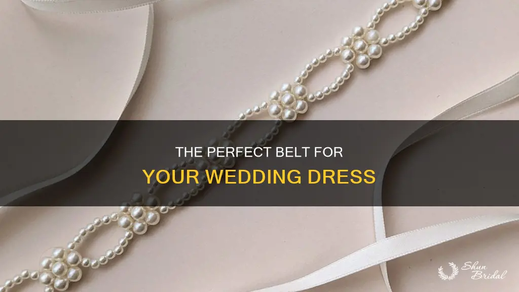 how to choose belt for wedding dress