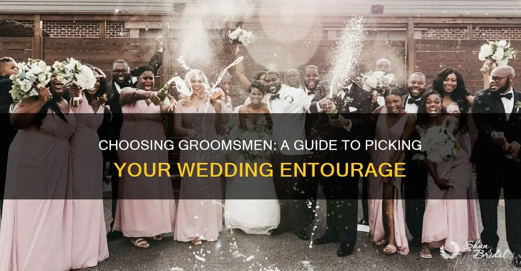 how to choose best man and groomsmen