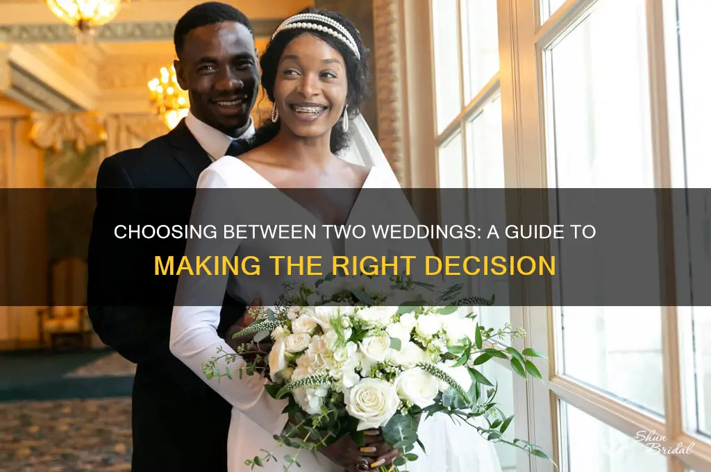 how to choose between two weddings