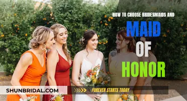 Choosing Your Maid of Honor and Bridesmaids: A Guide