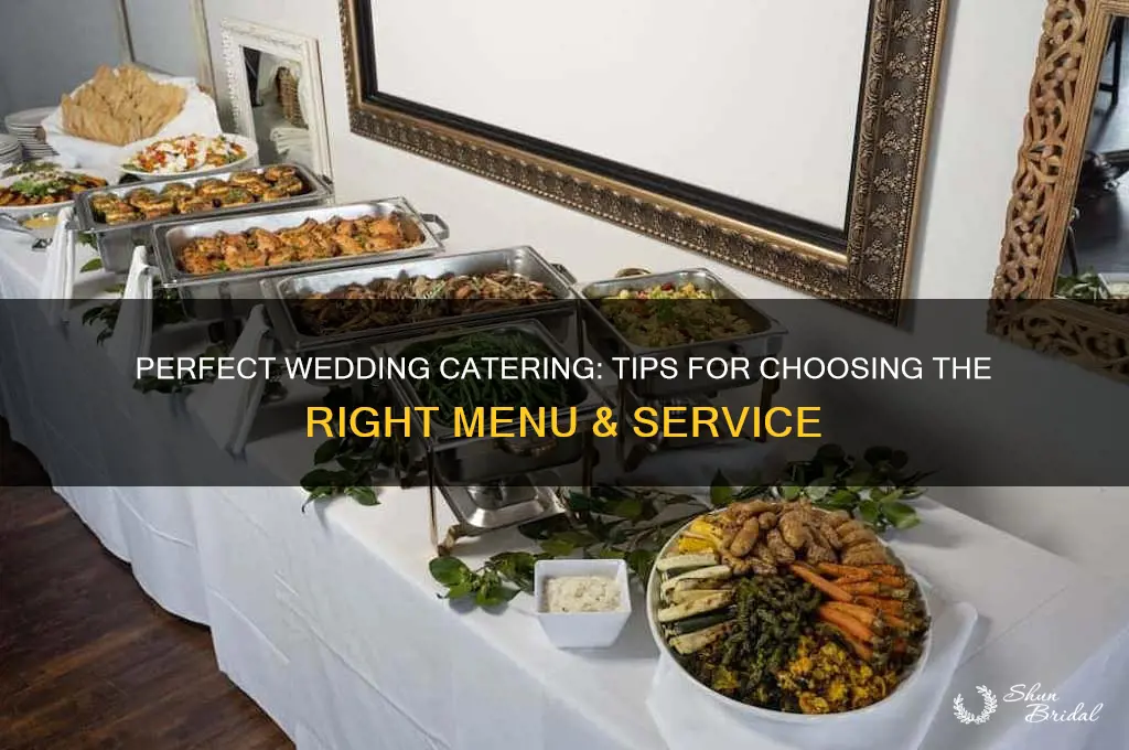 how to choose catering for your wedding