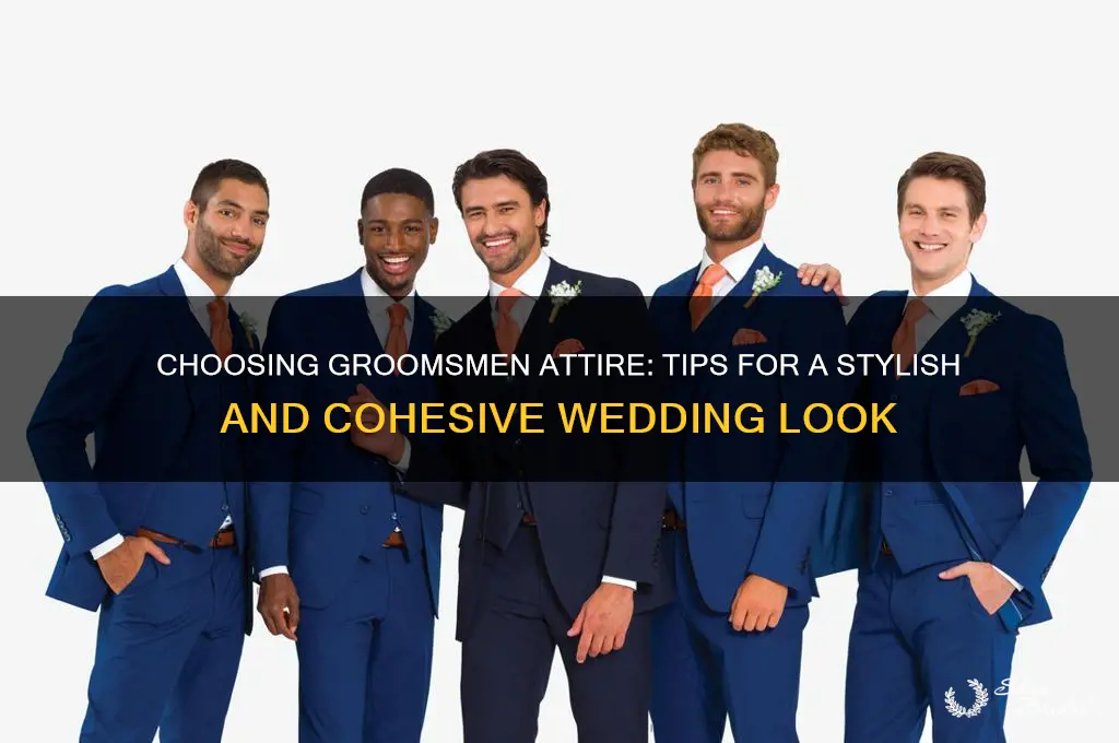 how to choose groomsmen attire