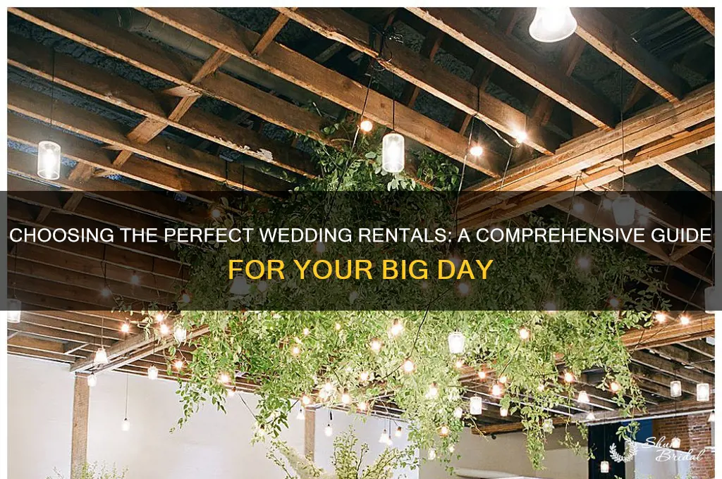 how to choose what to rent for a wedding