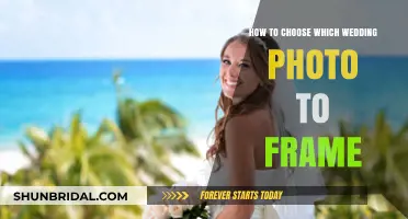 Framing Your Wedding: Choosing the Perfect Photo