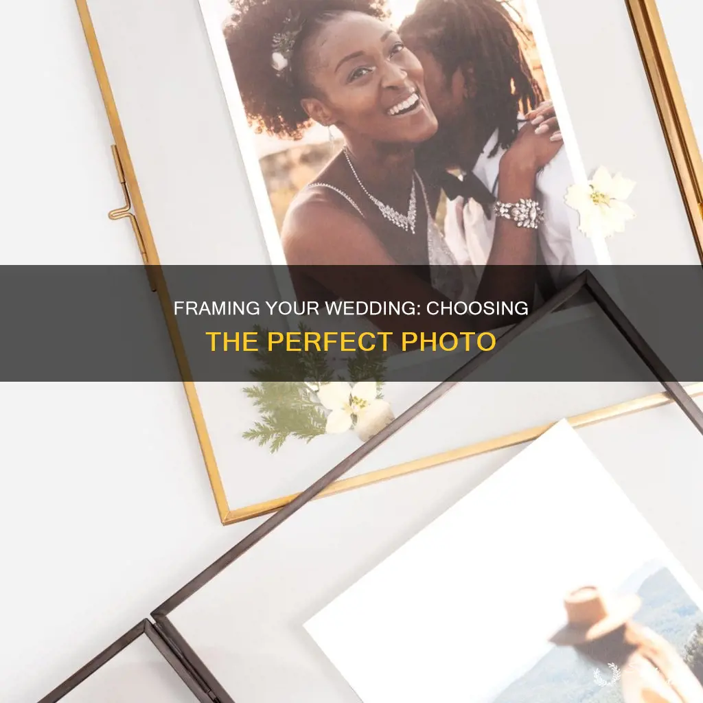 how to choose which wedding photo to frame