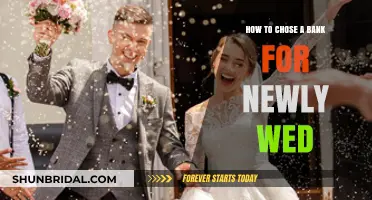 Choosing the Right Bank for Newlyweds: A Step-by-Step Guide