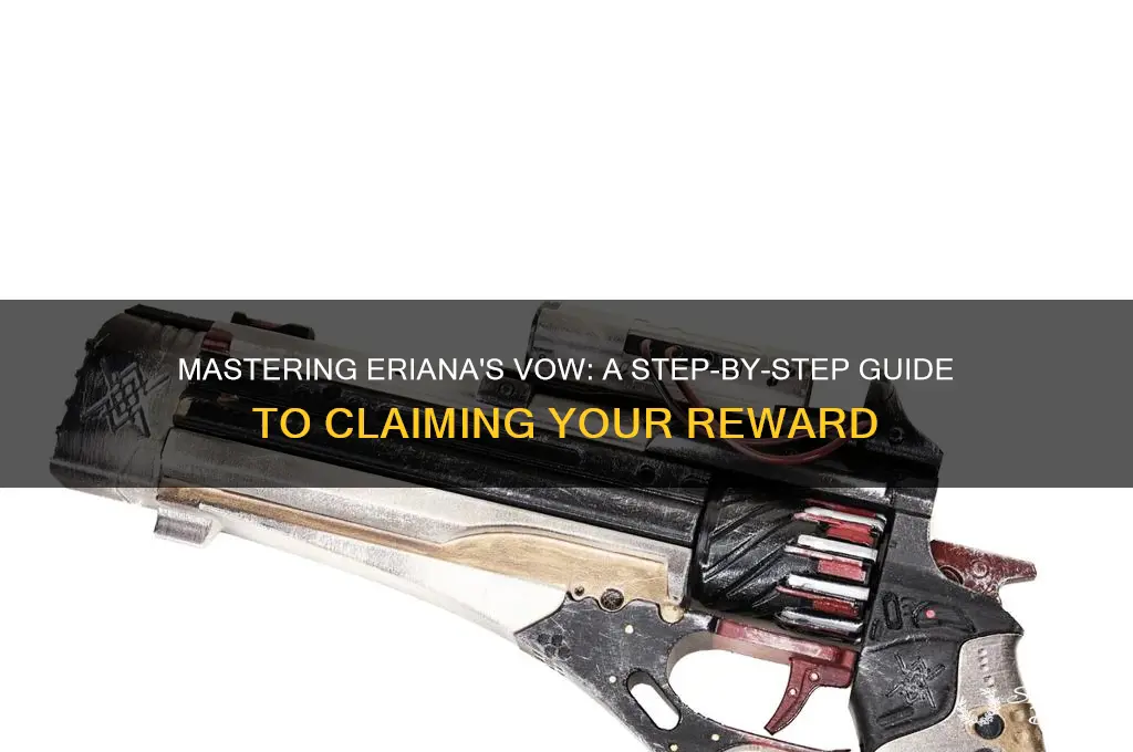 how to claim erianas vow