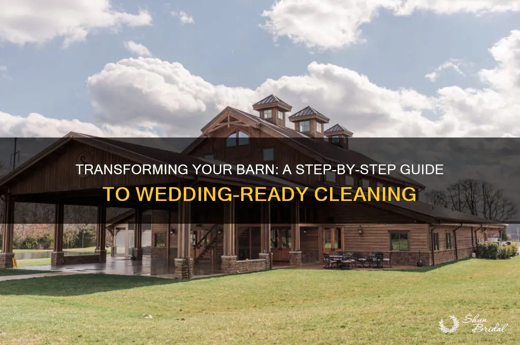 how to clean a barn for a wedding
