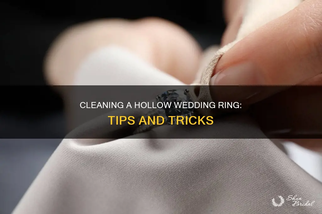how to clean inside of hollow wedding ring