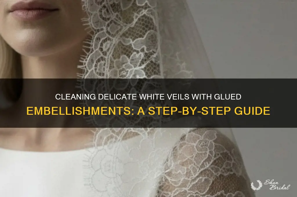how to clean veil white veil with glued items