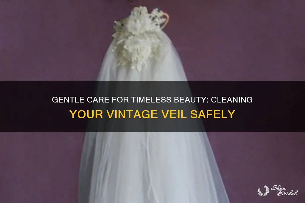 how to clean vintage veil