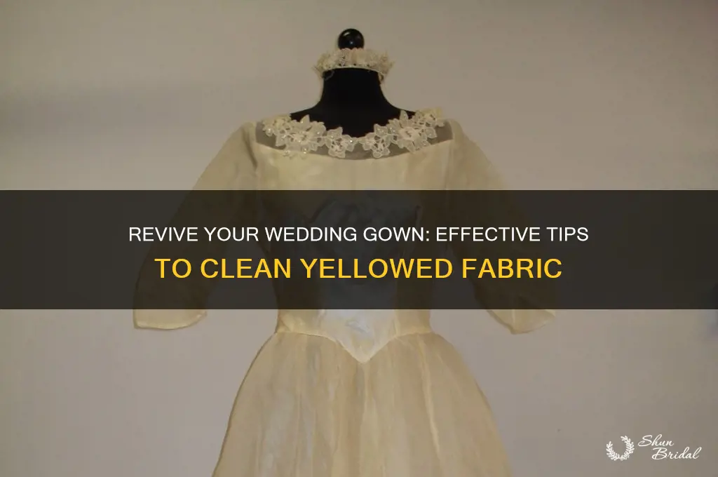 how to clean yellowed wedding gown