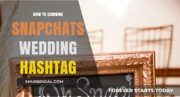 Creative Ways to Combine Snapchat and Your Wedding Hashtag