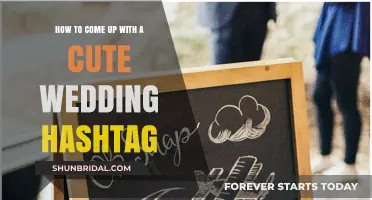 Crafting Your Perfect Wedding Hashtag: Creative Tips for a Cute & Memorable Tag