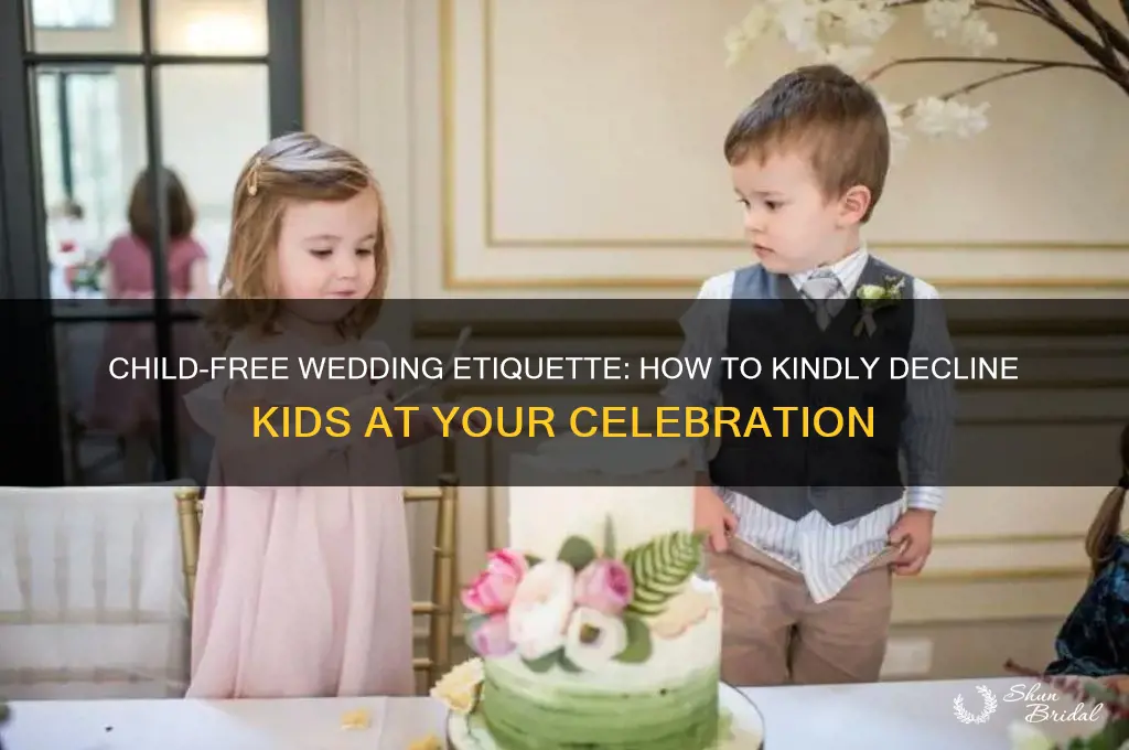 how to communicate you dont want kids at your wedding