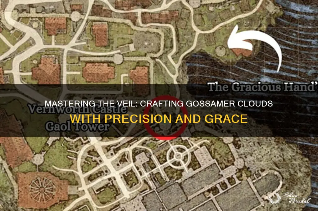 how to complete a veil of gossamer clouds