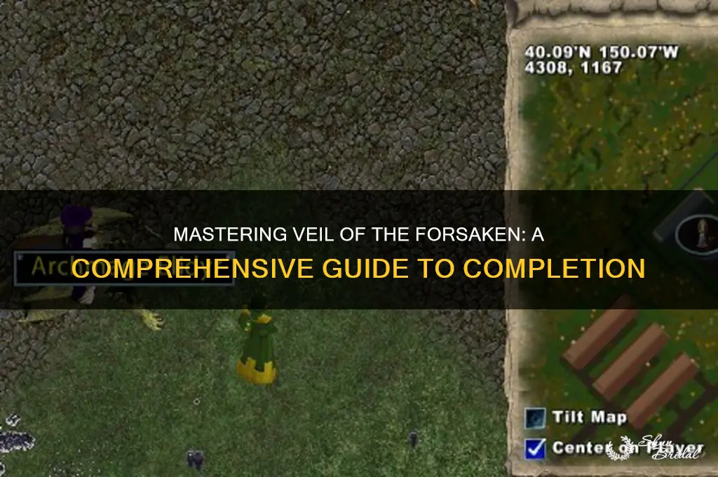 how to complete veil of forsaken