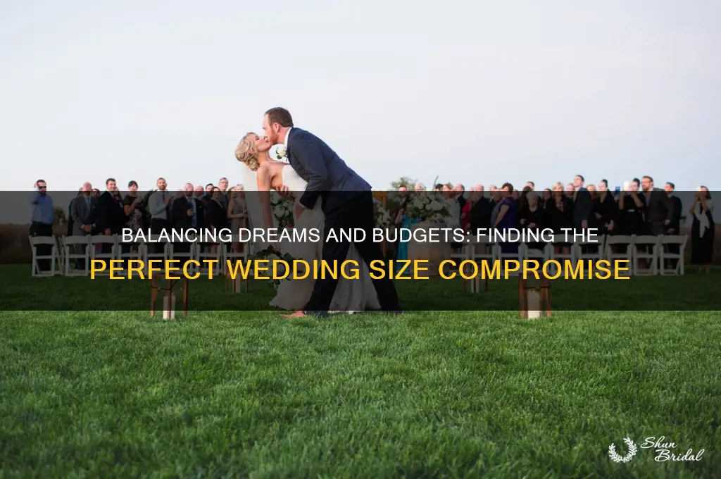 how to compromise on wedding size