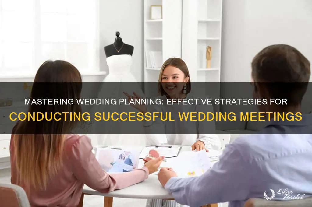 how to conduct a wedding meeting