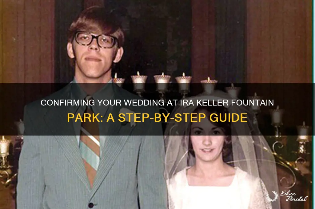 how to confirm a wedding at ira keller fountain park