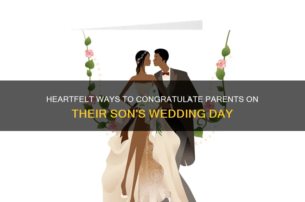 how to congratulate parents on their son