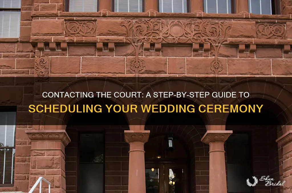 how to contact court and schedule wedding ceremony
