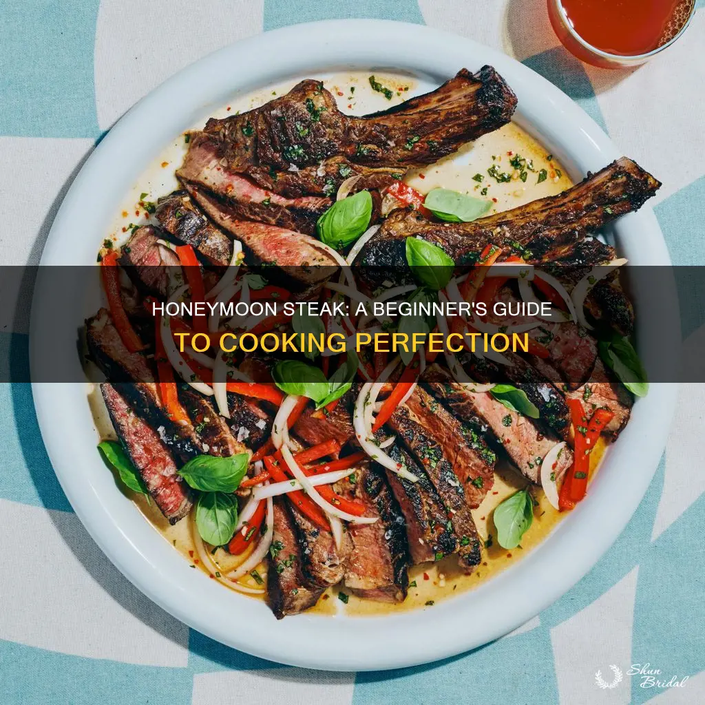 how to cook honeymoon steak