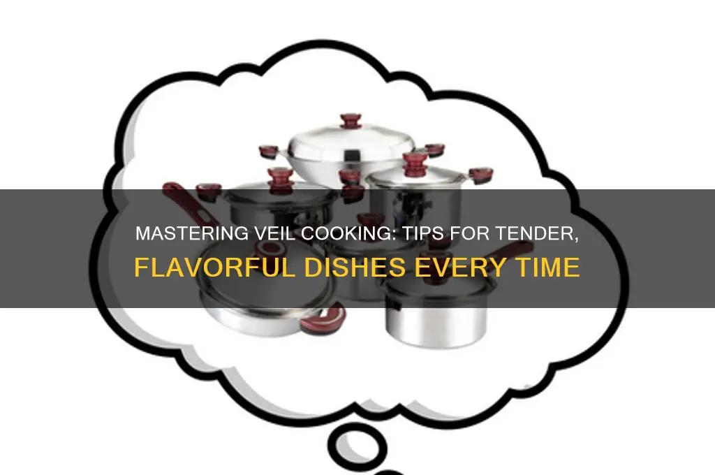 how to cook veil