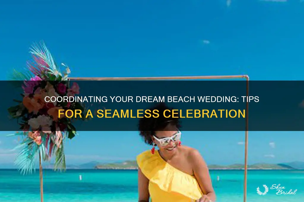 how to coordinate a beach wedding