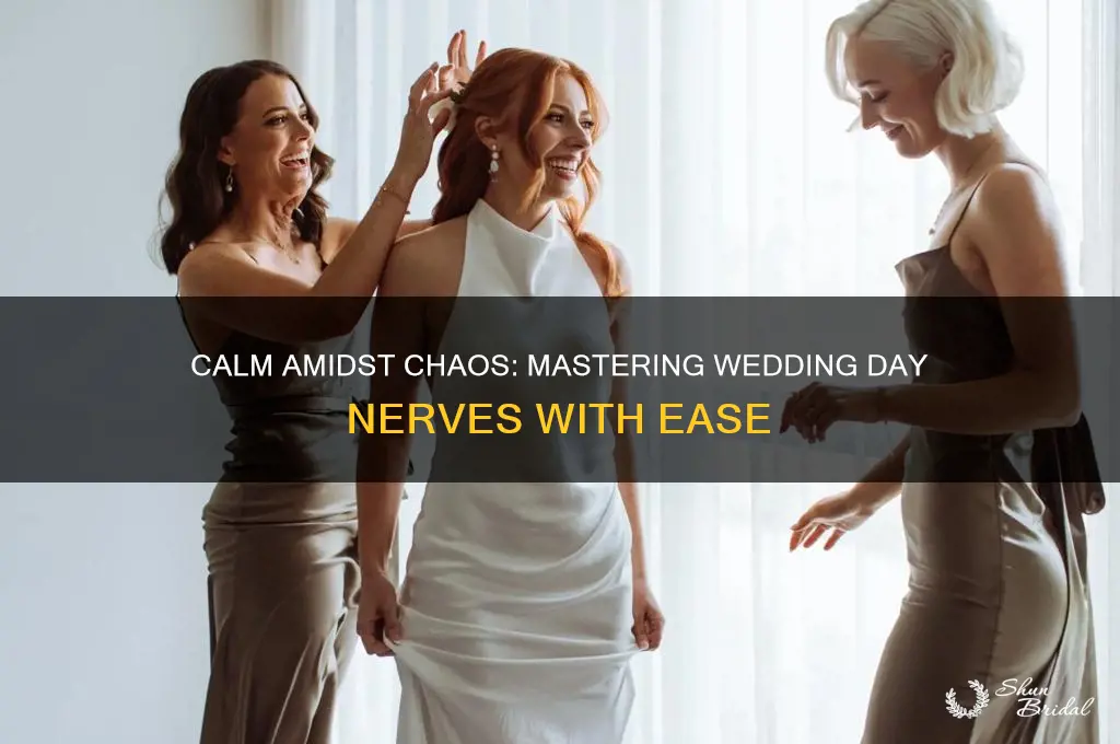 how to cope with nerves on wedding day